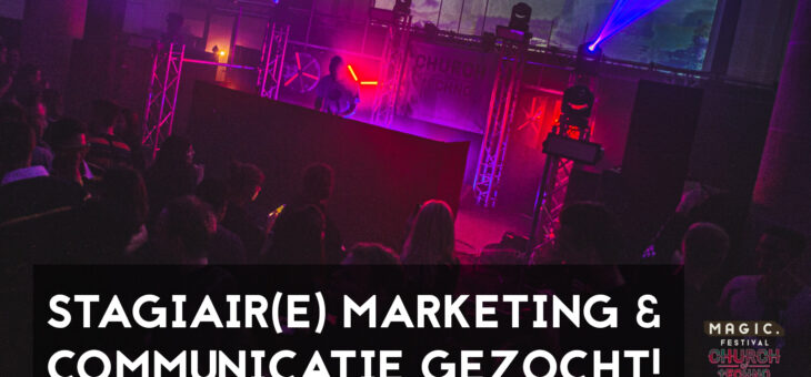 Stagiair(e) Marketing & Communicatie Gezocht!