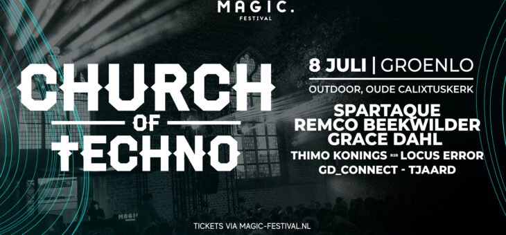 Magic Festival presents: †Church of Techno† outdoor